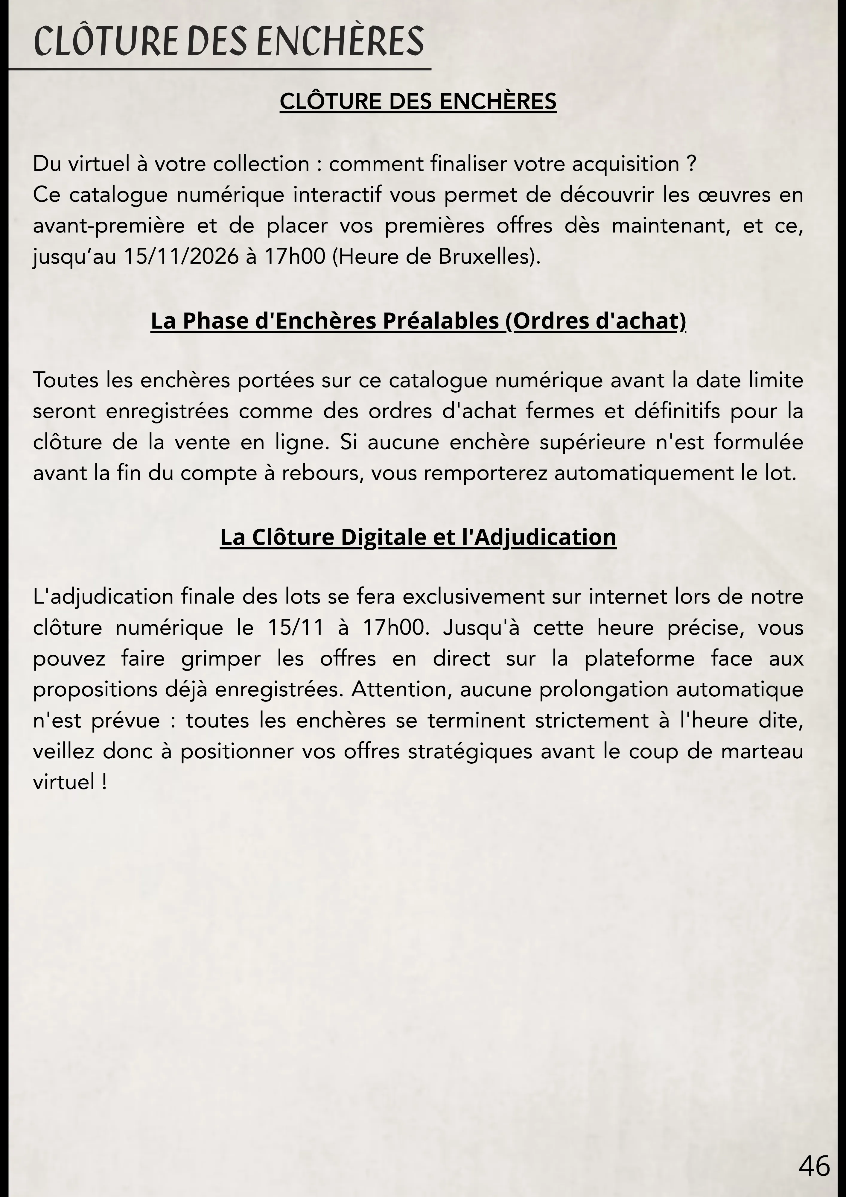 Clôture des Enchères